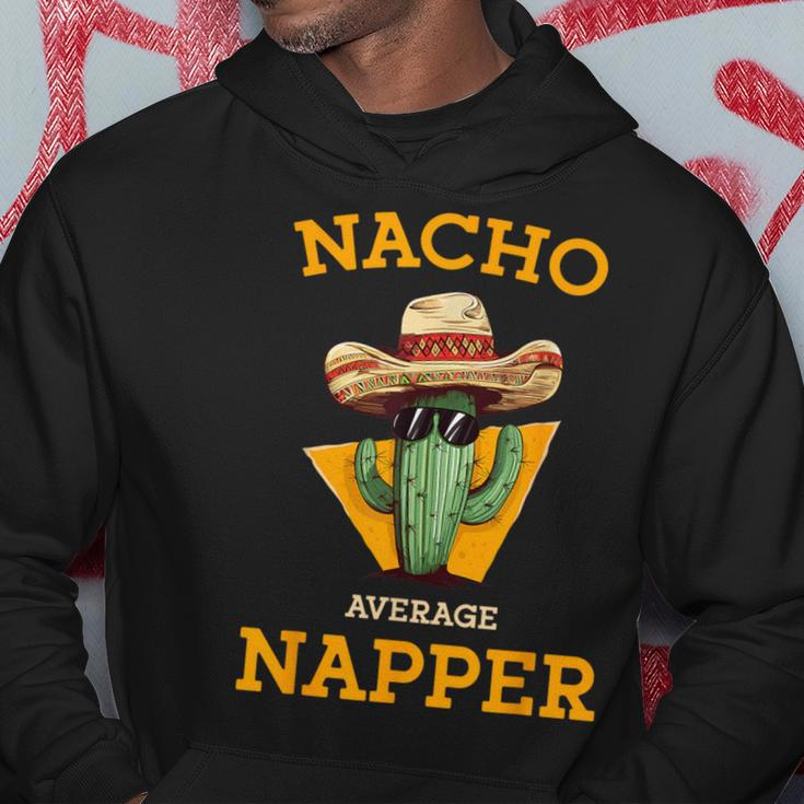 Nacho Average Napper Mexican Joke Nap Sleepy Person Hoodie Unique Gifts