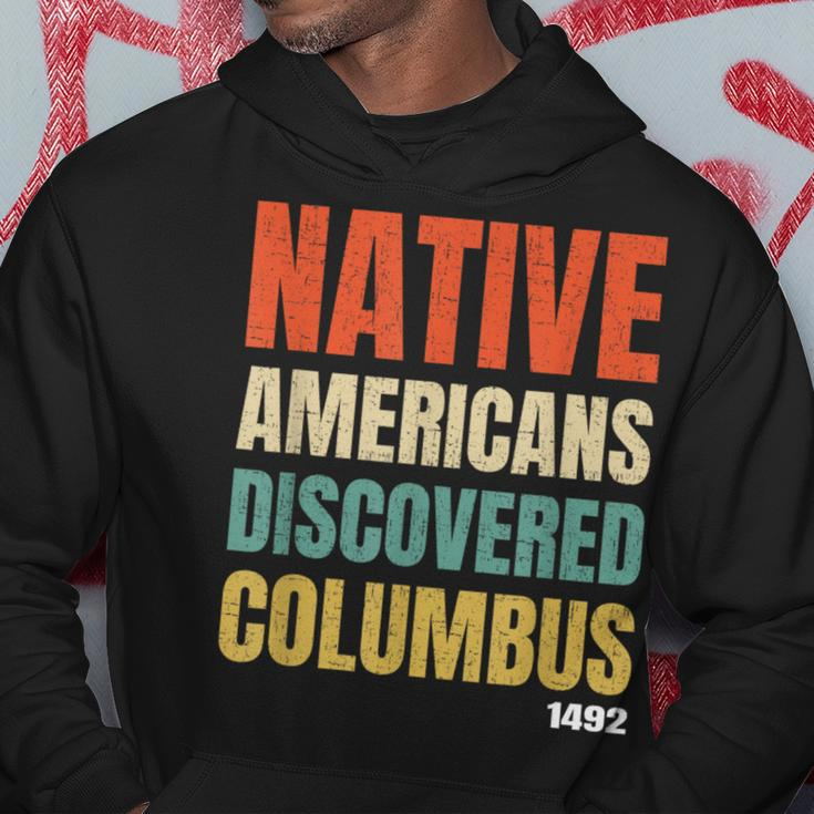Native Americans Discovered Columbus Hoodie Unique Gifts