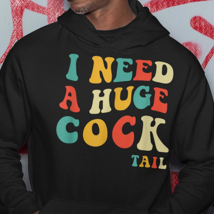 I Need A Huge Cocktail Adult Joke Drinking Humor Pun Hoodie Unique Gifts