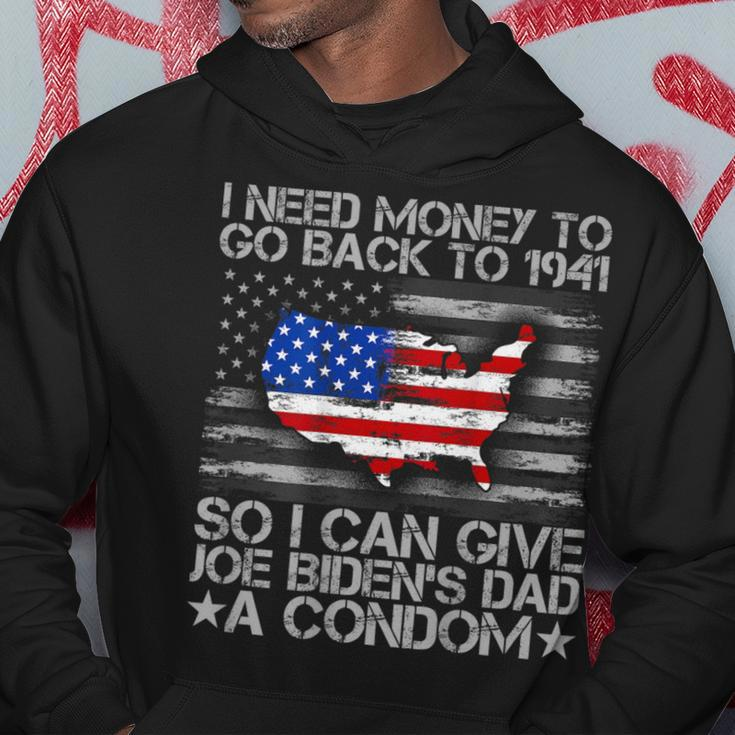 I Need Money To Go Back To 1941 Joe Biden On Back Hoodie Unique Gifts