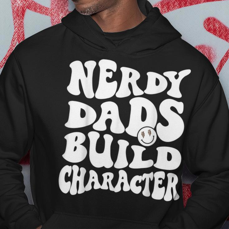 Nerdy Dads Build Character Cool Dads Geeky Father Granddads Hoodie Unique Gifts