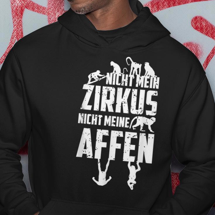 Nicht Mein Zirkus Nicht Meine Monffen Hoodie Lustige Geschenke