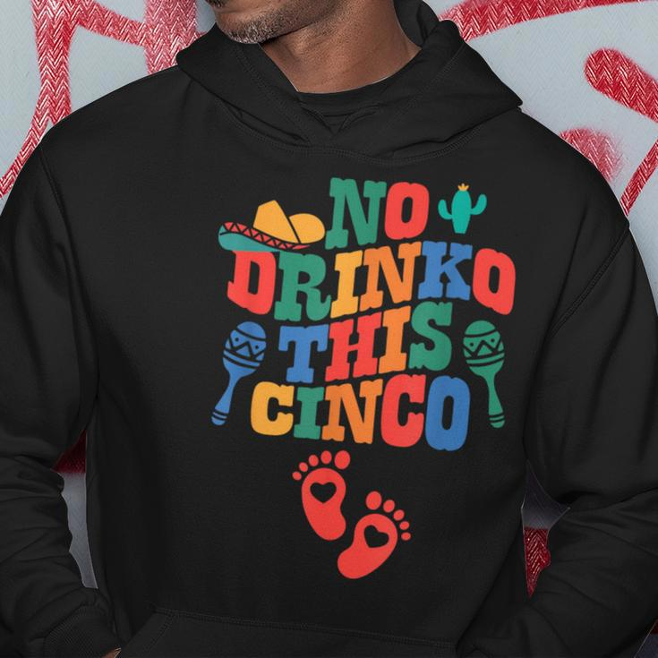 No Drink This Cinco De Mayo Pregnancy Announcement Hoodie Funny Gifts