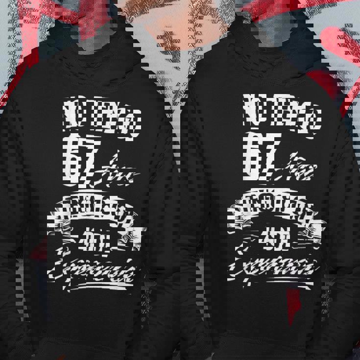 No Tengo 67 Años Tengo 18 Con 49 De Experiencia Cumpleaños Sudadera Regalos divertidos