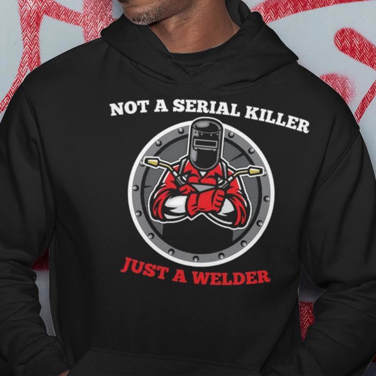 Not A Serial Killer Just A Wedler Welding Welder Weld Hoodie Unique Gifts