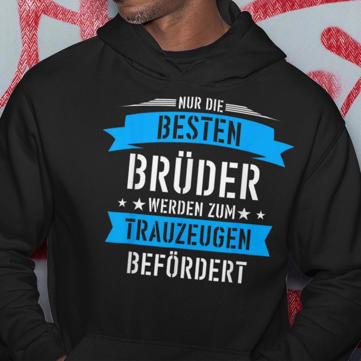 Nur Die Besten Brüder Werden Zum Trauzeugen Beförder Hoodie Lustige Geschenke