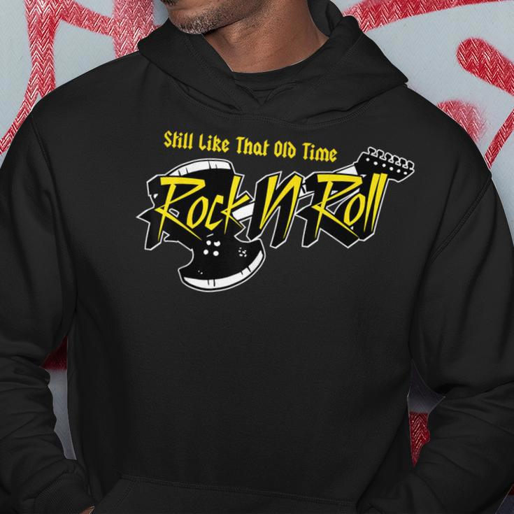 Still Like That Old Time Rock N Roll Classic 80'S Rock Hoodie Unique Gifts