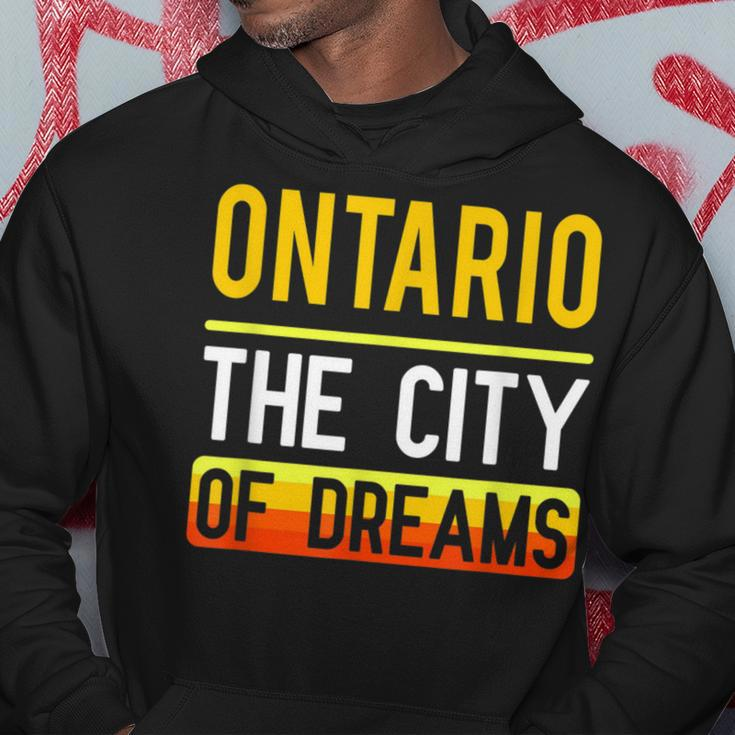 Ontario The City Of Dreams California Souvenir Hoodie Unique Gifts