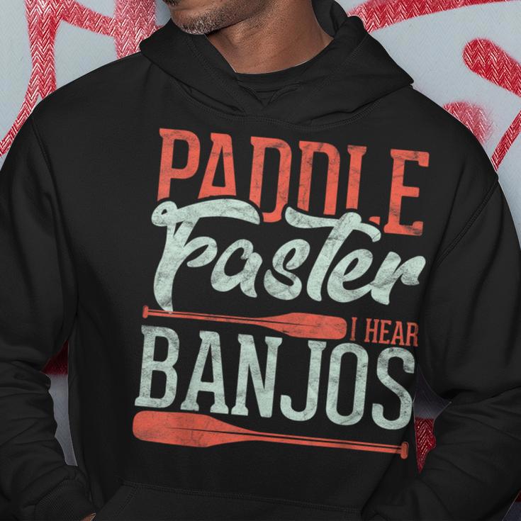 Paddle Faster I Hear Banjos Rowing Canoe Kajak Hoodie Unique Gifts