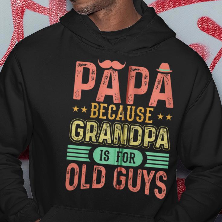 Papa Weil Opa Für Alte Leute Ist Kapuzenjacke Kapuzenpullover Lustige Geschenke