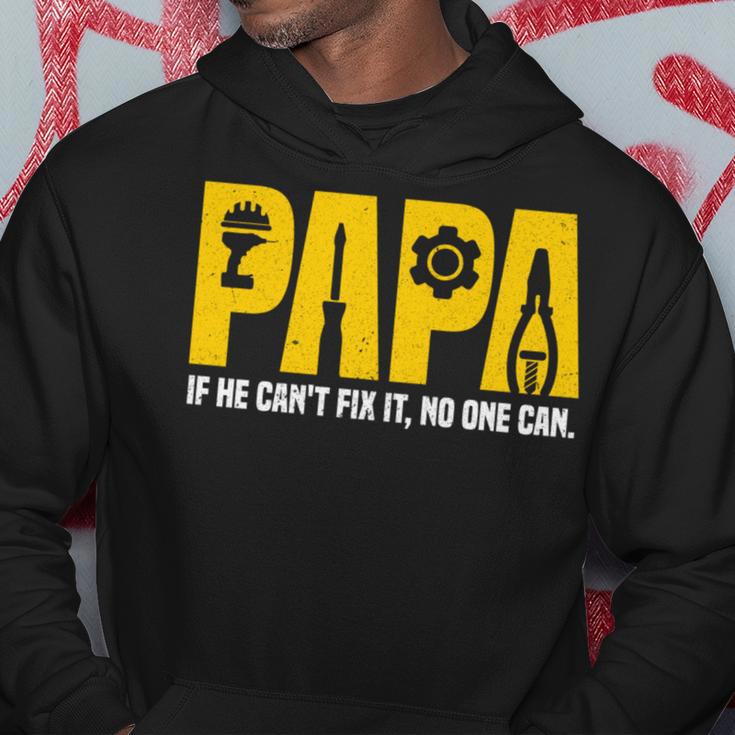 Papa Papa Wenn Er Es Nicht Reparieren Kann Kann Niemand Lustigeratertag Kapuzenpullover Lustige Geschenke