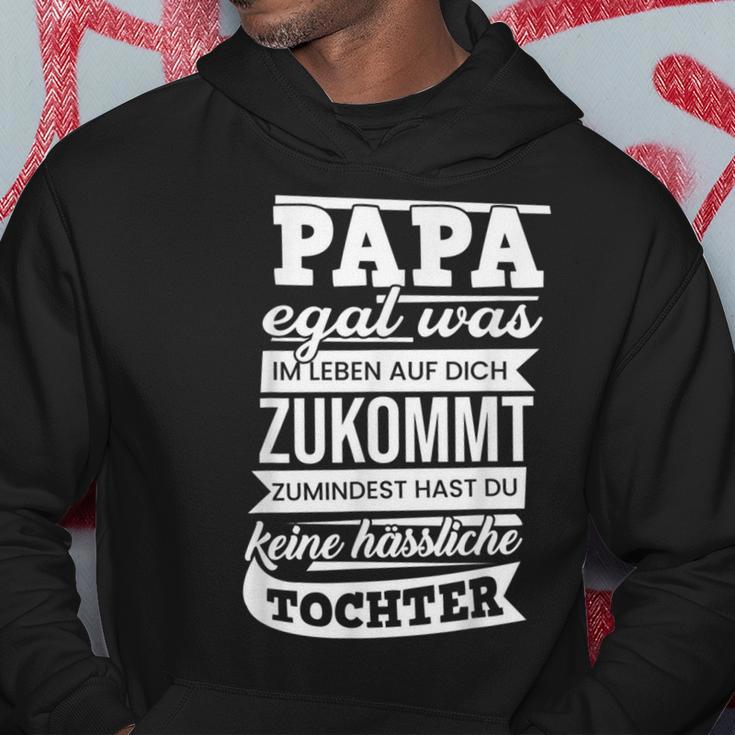 Papa Zumindest Hast Du Keine Hässliche Tochteratertag Papa Kapuzenpullover Lustige Geschenke