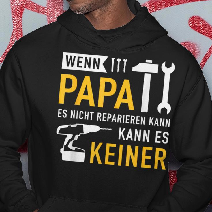 Papaater Nicht Reparieren Kann Saying Father's Day Kapuzenpullover Lustige Geschenke