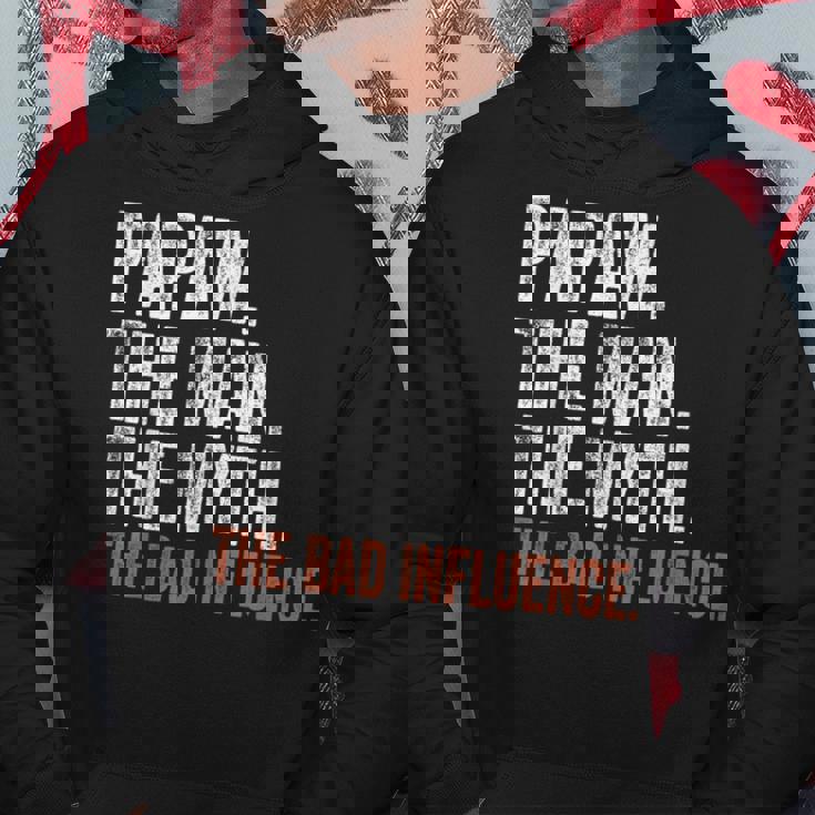 Papaw The Man The Myth The Bad Influence Father's Day Papaw Hoodie Personalized Gifts
