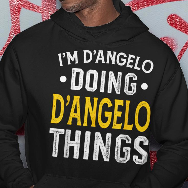 Personalized First Name I'm D'angelo Doing D'angelo Things Hoodie Unique Gifts