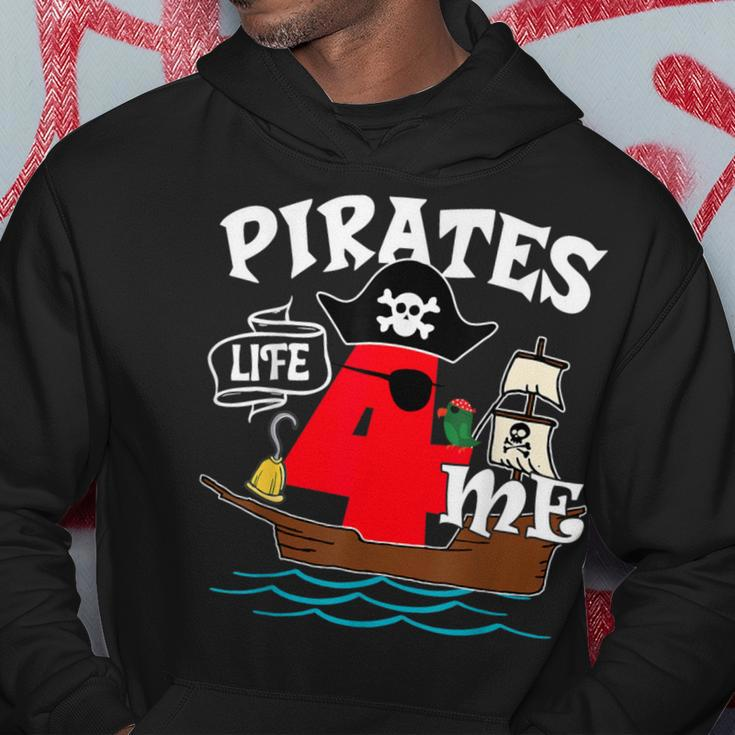 Pirates Life 4 Me 4Th Birthday Boy 4 Years Old Birthday Vibe Hoodie Funny Gifts