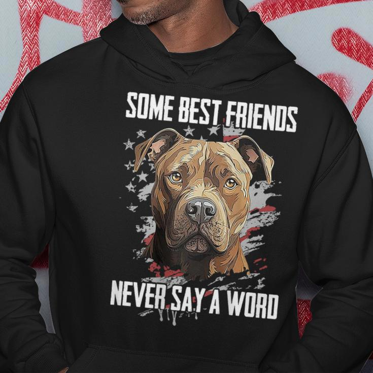 Pitbull Some Best Friends Never Say A Word On Back Hoodie Funny Gifts