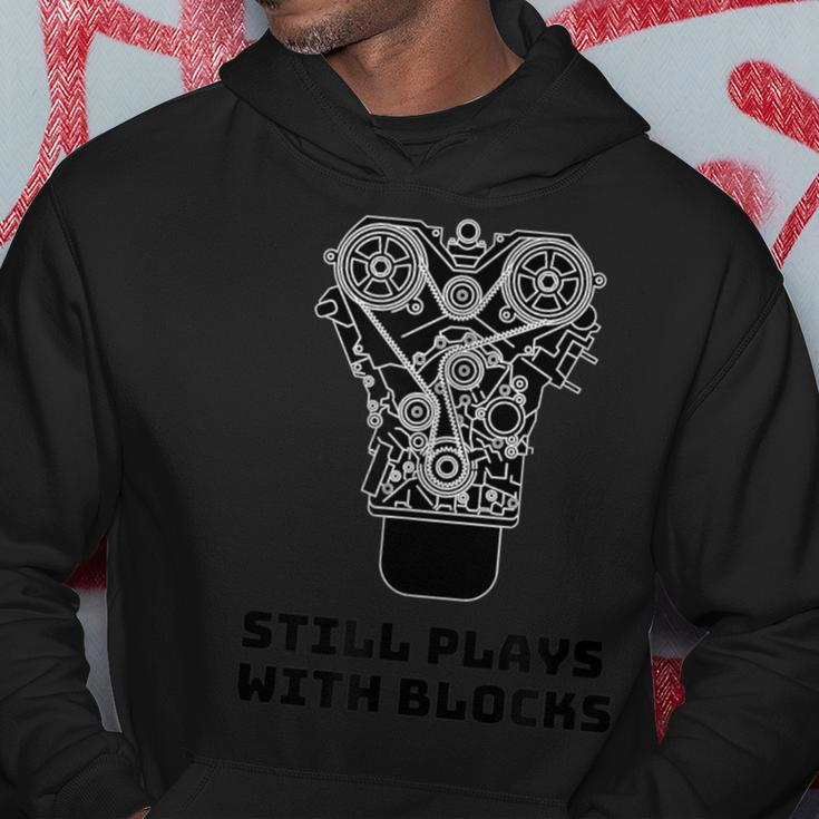 Still Plays With Blocks Mechanic Car Guy Engine Lover Hoodie Unique Gifts