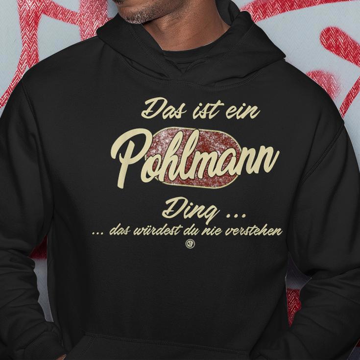 Pohlmann Das Ist Ein Pohlmann Das Ist Ein Pohlmann Hoodie Lustige Geschenke