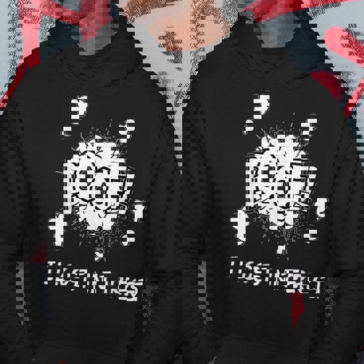 Poof I Lost Interest Adhd Sarcastic Hoodie Unique Gifts