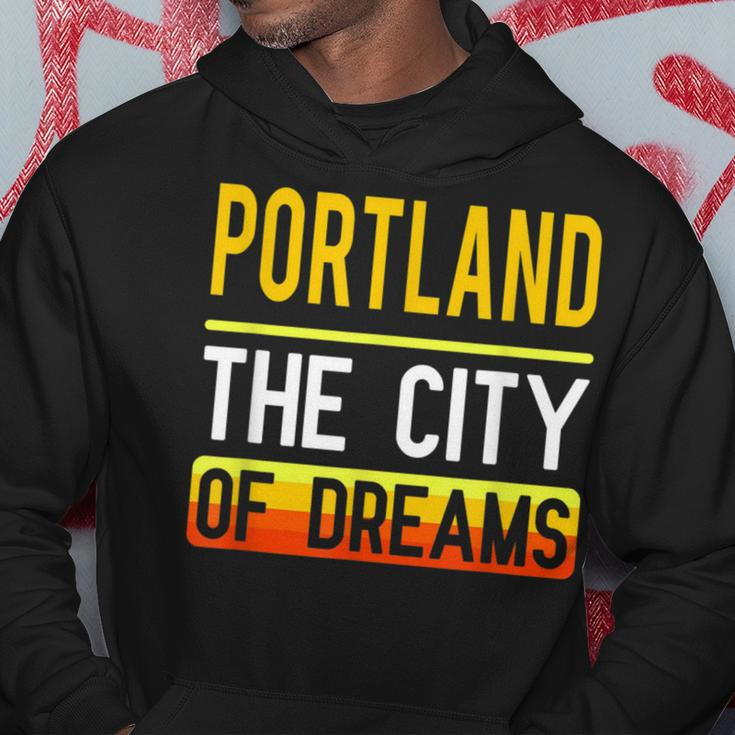 Portland The City Of Dreams Oregon Souvenir Hoodie Unique Gifts