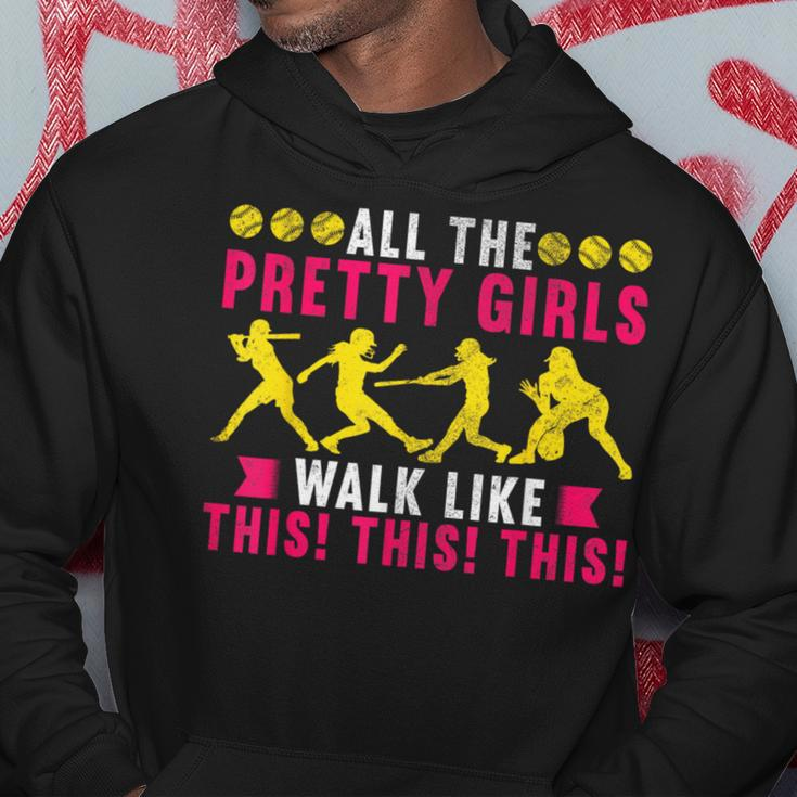All The Pretty Girls Walk Like This Softball Player Women Hoodie Funny Gifts