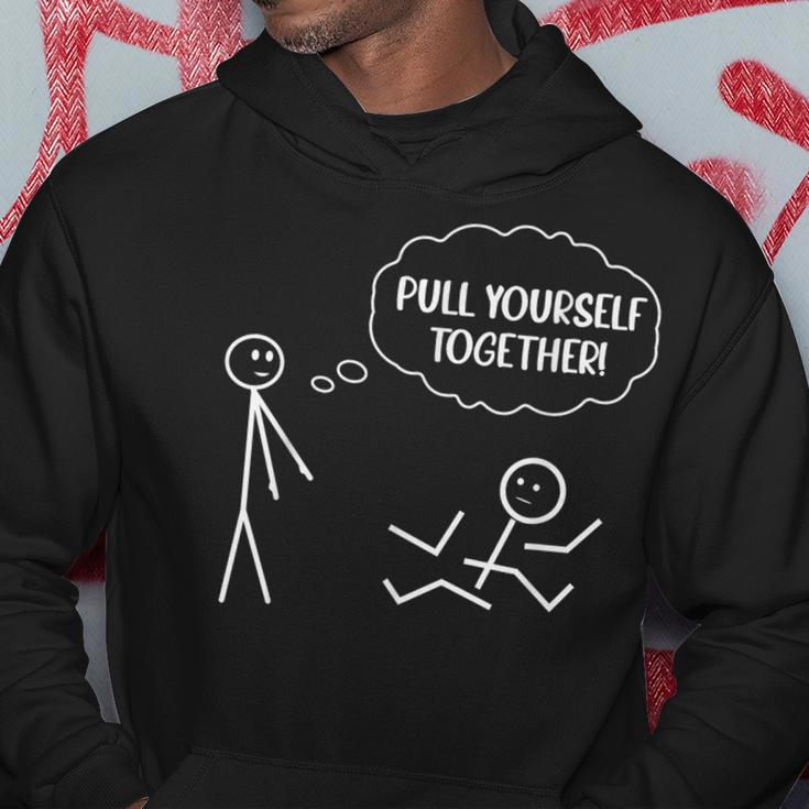 Pull Yourself Together Humor Stick Man Hoodie Unique Gifts