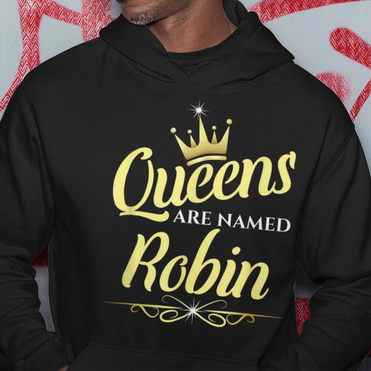 Queens Are Named Robin Hoodie Unique Gifts