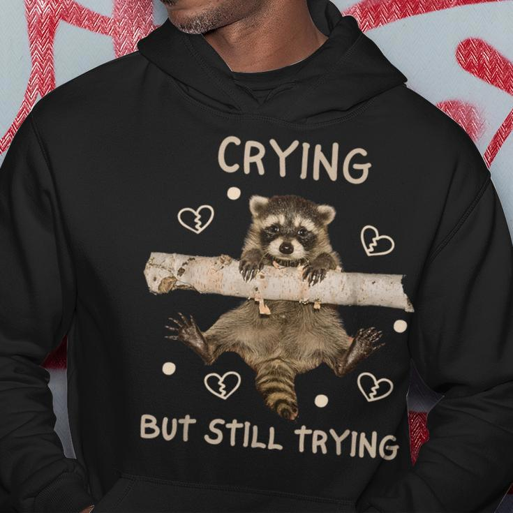 Raccoon Crying But Still Trying Meme Mental Health Hoodie Unique Gifts