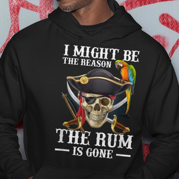 I Might Be The Reason The Rum Is Gone Hoodie Unique Gifts