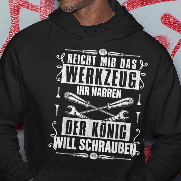 Reicht Mir Das Werkzeug Ihr Jester Der König Will Screws Hoodie Lustige Geschenke