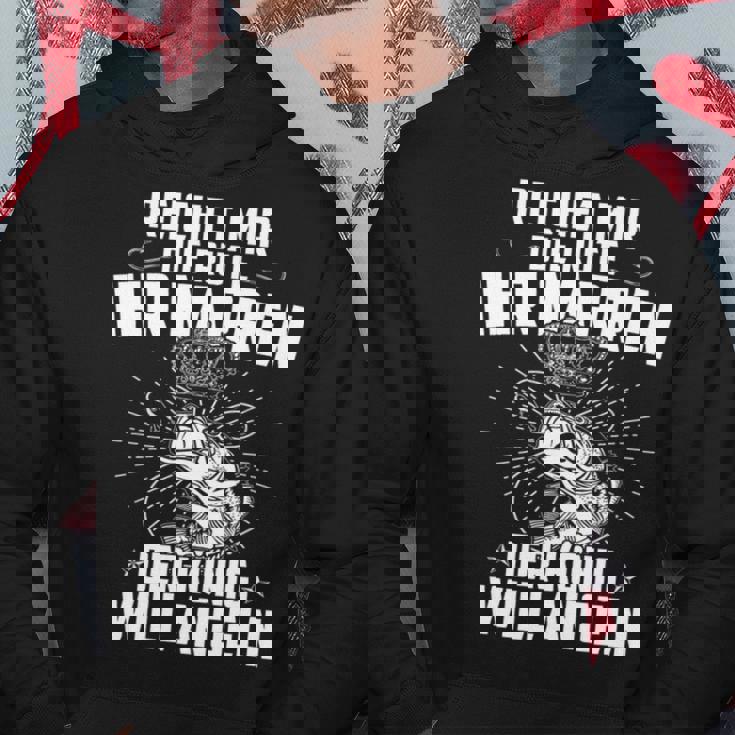 Reicht Mir Die Rute Ihr Narren Der König Will Angeln Angler Hoodie Lustige Geschenke