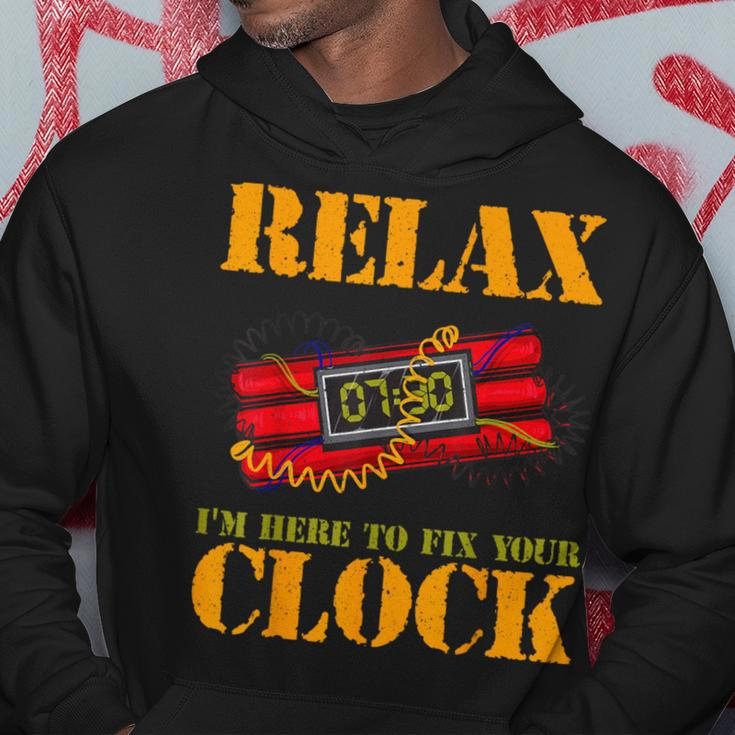 Relax I'm Here To Fix Your Clock Bomb Squad Hoodie Unique Gifts