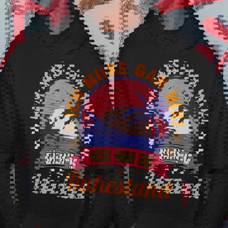 Rentner Rentnerin Ich Muss Gar Nix Ich Bin Im Ruhestand Hoodie Lustige Geschenke