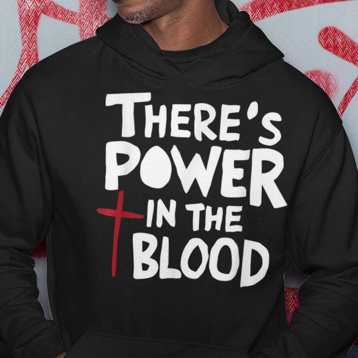 Theres Power In The Blood Hoodie Unique Gifts