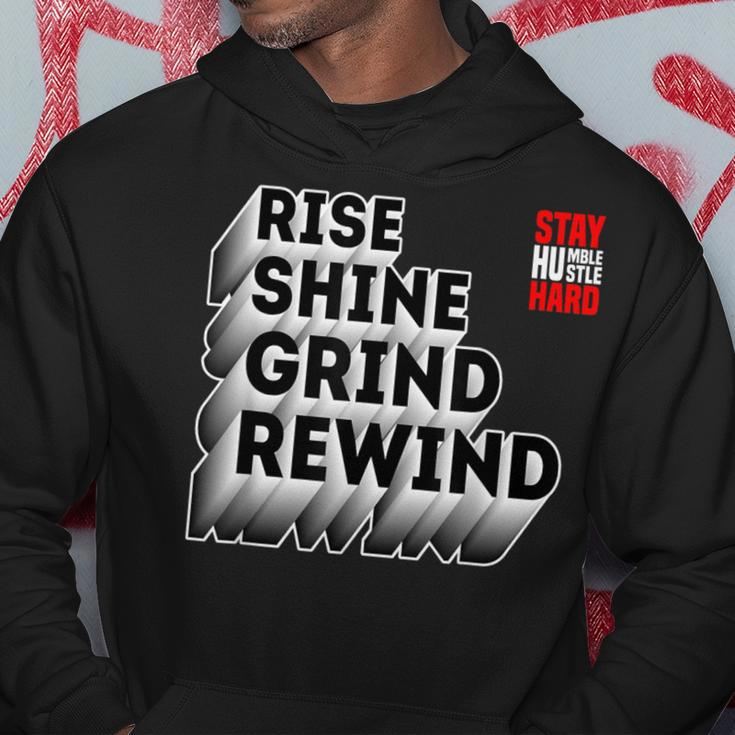 Rise Shine Grind Rewind Humble Hustle Work Hard Entrepreneur Hoodie Unique Gifts