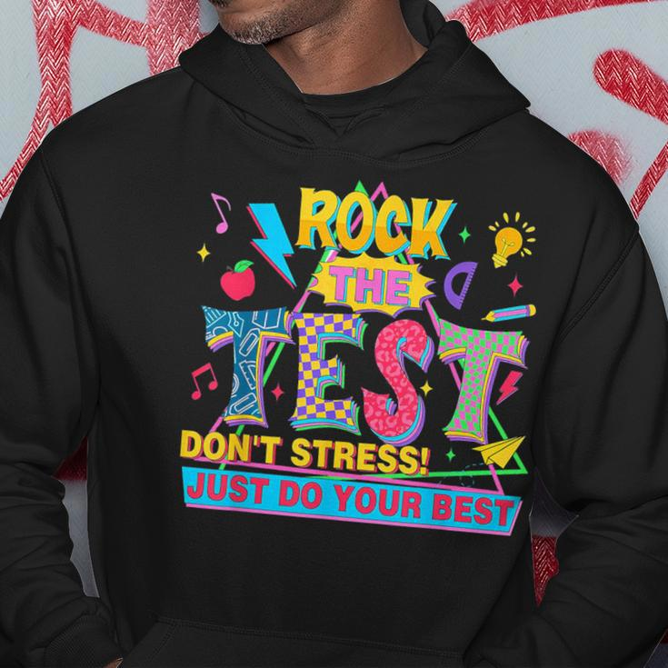 Rock The Test Don't Stress Just Do Your Best Test Day Hoodie Funny Gifts