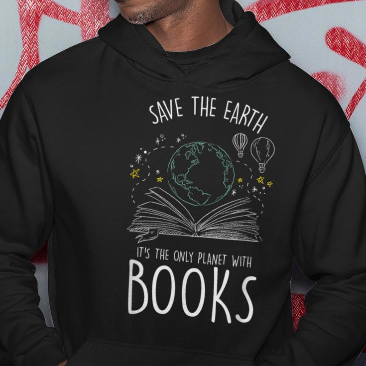 Save Earth It´S The Only Planet With Books Reader Hoodie Unique Gifts