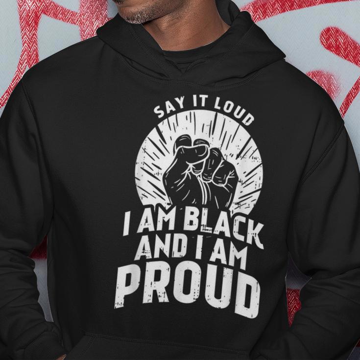 Say It Loud Black Proud History Month African Pride Hoodie Unique Gifts