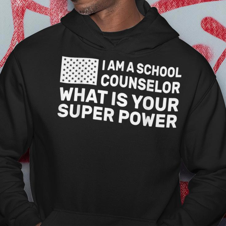 Im A School Counselor Whats Your Super Power Hoodie Unique Gifts