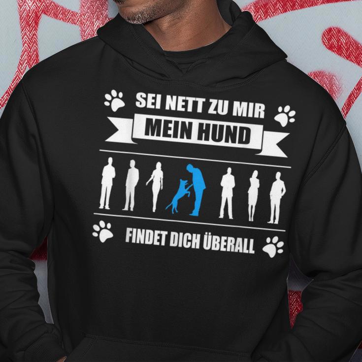 Sei Nett Zu Mir Mein Hund Findet Dich Overall Sei S Hoodie Lustige Geschenke