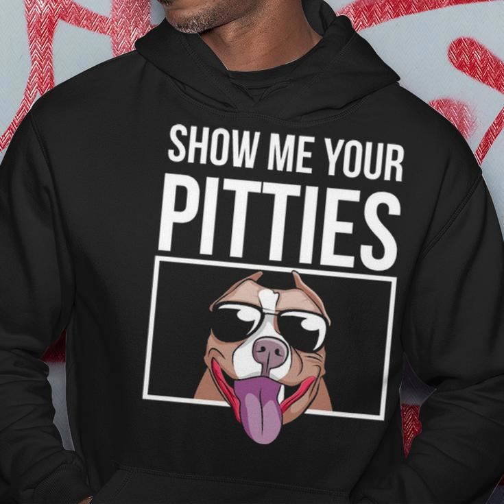 Show Me Your Pitties Pitbull Men Women Pitbull Hoodie Unique Gifts