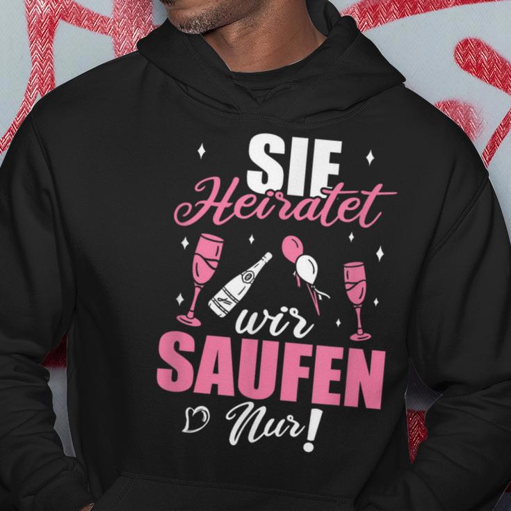 Sie Heiratet Wir Saufen Nur Junggesellenabschied Hoodie Lustige Geschenke