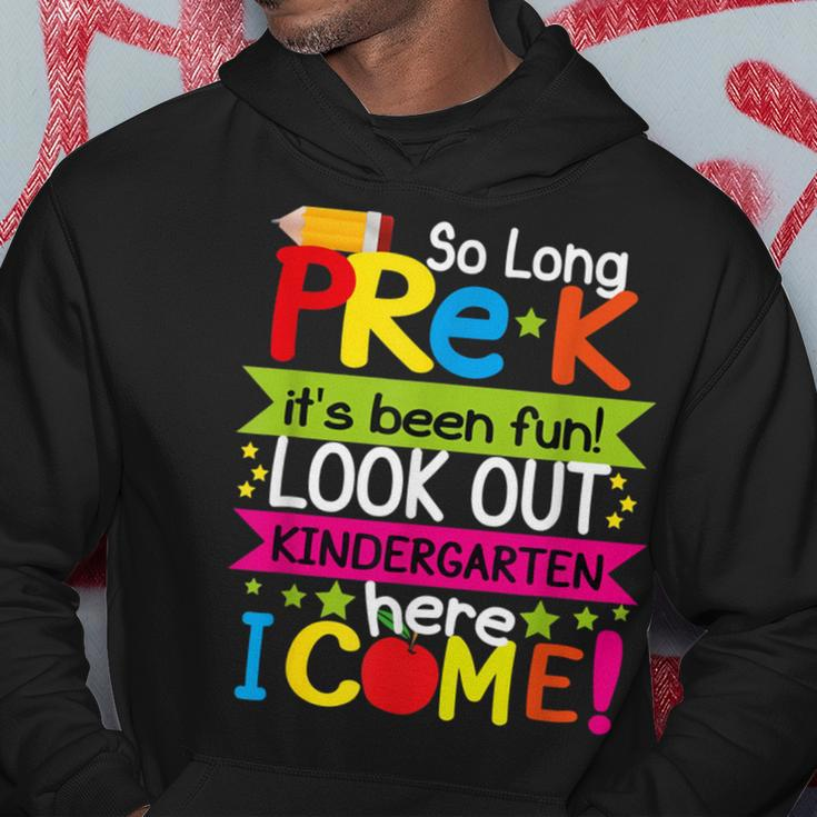 So Long Pre-K Its Been Fun Look Out Kindergarten Here I Come Hoodie Unique Gifts