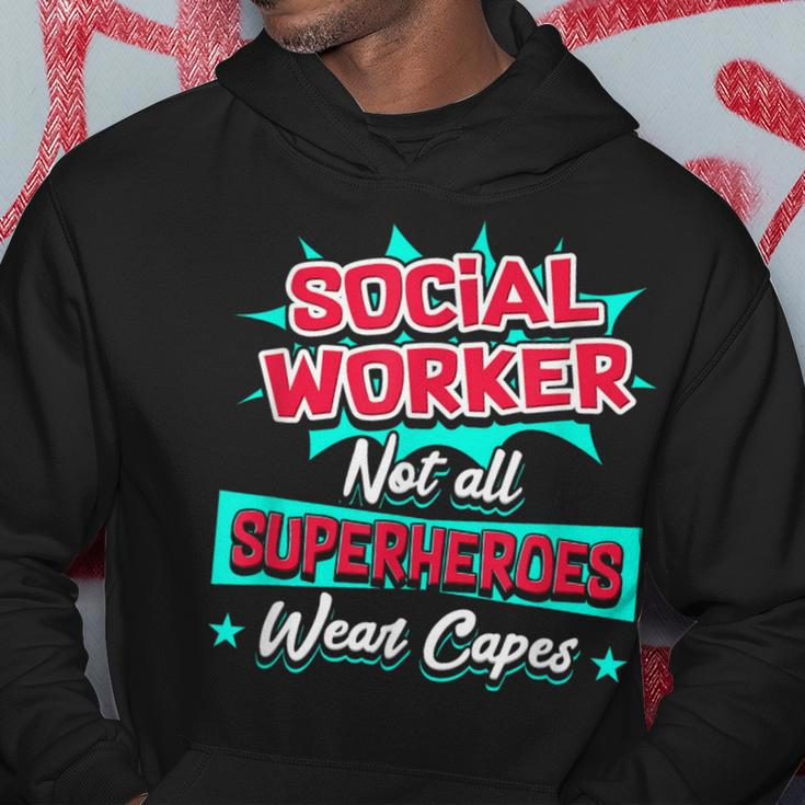 Social Worker Not All Superheroes Wear Capes Hoodie Unique Gifts
