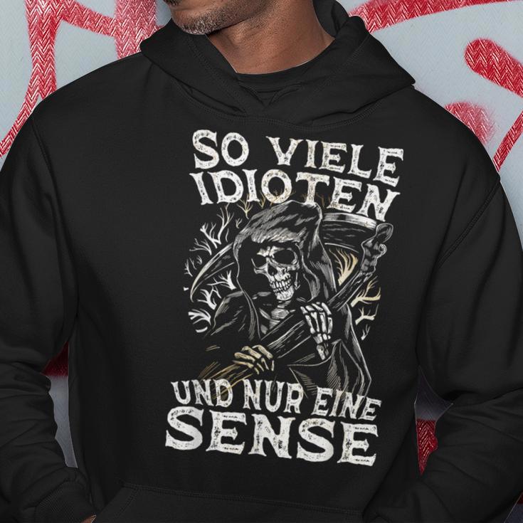 Soiele Idioten Und Nur Eine Sense Ironie Kapuzenpullover Lustige Geschenke