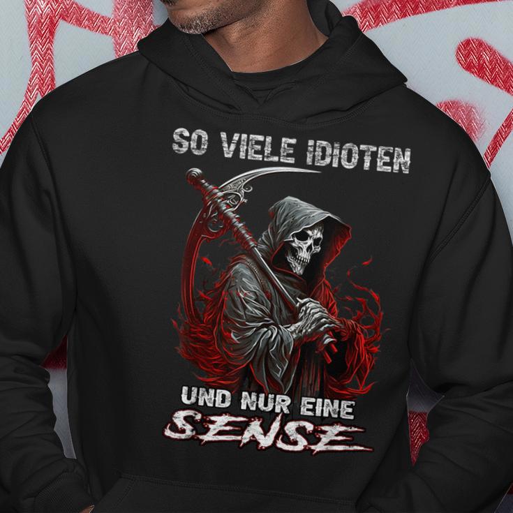 Soiele Idioten Und Nur Eine Sense Sarcasm Reaper Hoodie Lustige Geschenke