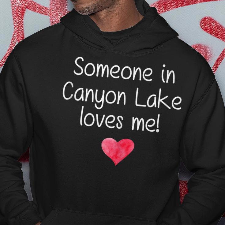 Someone In Canyon Lake Ca California Loves Me City Home Hoodie Unique Gifts