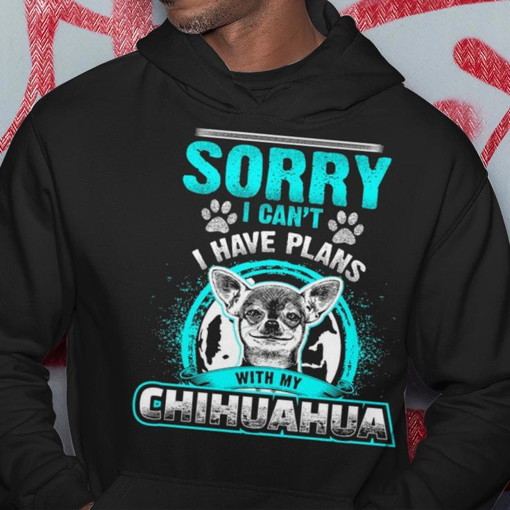 Sorry I Cant I Have Plans With My Chihuahua Hoodie Unique Gifts