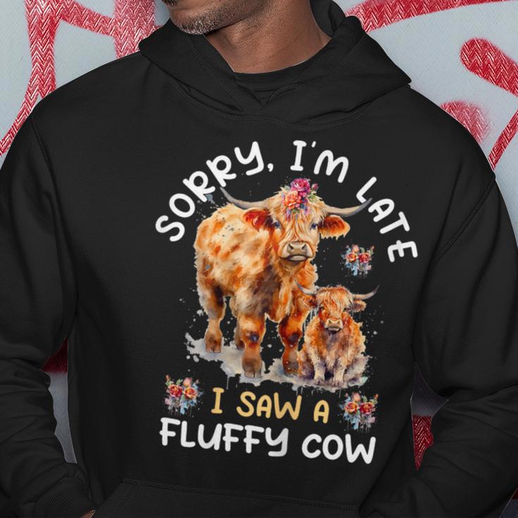 Sorry I'm Late I Saw A Fluffy Cow Highland Cow Breeder Hoodie Unique Gifts